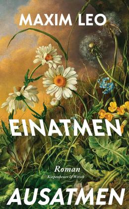 Maxim Leo: Einatmen. Ausatmen. 