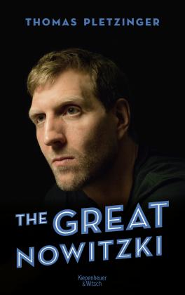 Thomas Pletzinger: The Great Nowitzki 