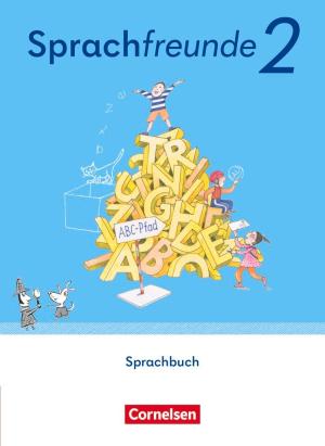 Simone Behr, Katharina Förster, Solveig Haugwitz, Kathrin Knutas, Karin Kühne: Sprachfreunde - Sprechen - Schreiben - Spielen - Östliche Bundesländer und Berlin - Ausgabe 2022 - 2. Schuljahr 