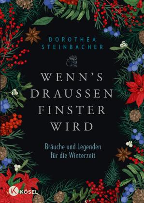 Dorothea Steinbacher: Wenn's draußen finster wird 
