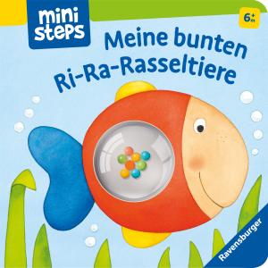 Ina Milk, Monika Neubacher-Fesser: ministeps Meine bunten Ri-Ra-Rasseltiere - ab 6 Monate 