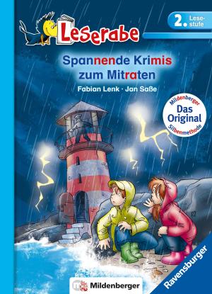 Jan Saße, Fabian Lenk: Leserabe mit Mildenberger Silbenmethode - Spannende Krimis zum Mitraten 