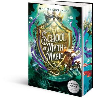 Jennifer Alice Jager: School of Myth & Magic, Band 2 - Der Fluch der Meere 