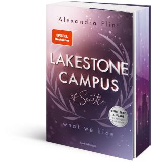 Alexandra Flint: Lakestone Campus of Seattle, Band 3 - What We Hide 