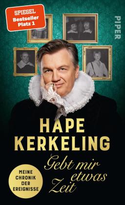 Hape Kerkeling: Gebt mir etwas Zeit 