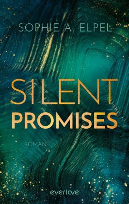 Sophie A. Elpel: Silent Promises 