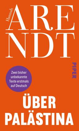 Mike Hiegemann, Thomas Meyer, Hannah Arendt: Über Palästina 
