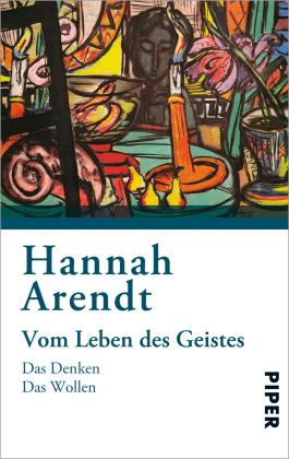 Hannah Arendt, Mary McCarthy: Vom Leben des Geistes 