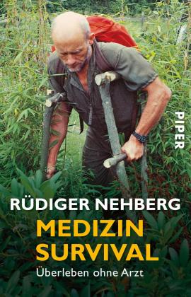 Rüdiger Nehberg: Medizin Survival 