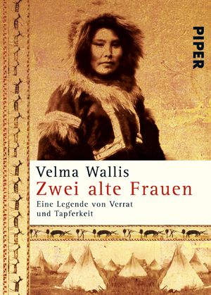 Velma Wallis, Heinke Both: Zwei alte Frauen 