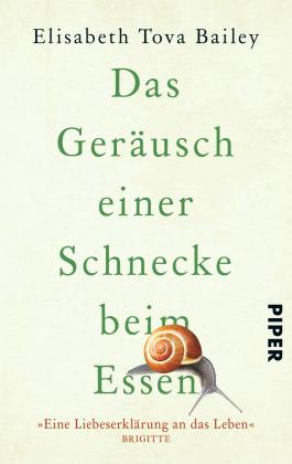 Elisabeth Tova Bailey: Das Geräusch einer Schnecke beim Essen 