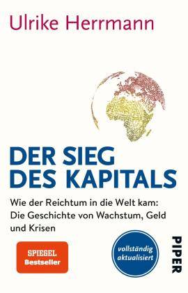 Ulrike Herrmann: Der Sieg des Kapitals 