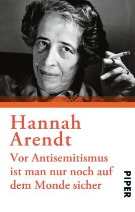 Hannah Arendt, Marie Luise Knott: Vor Antisemitismus ist man nur noch auf dem Monde sicher 