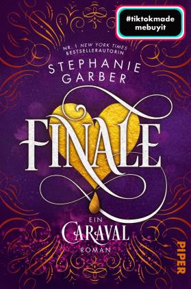 Diana Bürgel, Stephanie Garber: Finale 