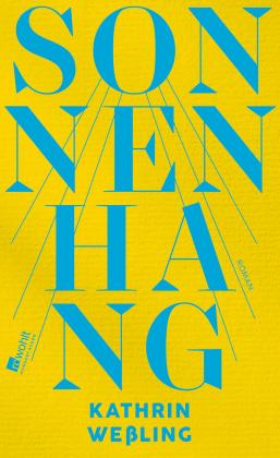 Kathrin Weßling: Sonnenhang 