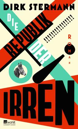 Dirk Stermann: Die Republik der Irren 