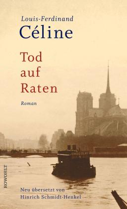 Louis-Ferdinand Céline: Tod auf Raten 