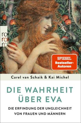 Kai Michel, Carel van Schaik: Die Wahrheit über Eva 