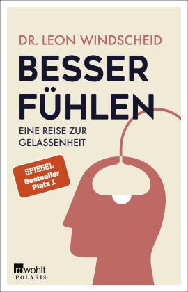 Leon Dr. Windscheid, Leon Windscheid: Besser fühlen 