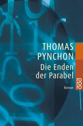Elfriede Jelinek, Thomas Piltz, Thomas Pynchon: Die Enden der Parabel 