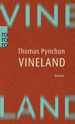 Thomas Pynchon: Vineland 