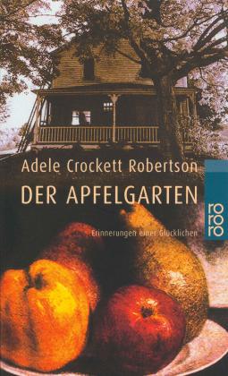 Adele Crockett Robertson: Der Apfelgarten 