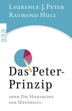 Raymond Hull, Laurence J. Peter: Das Peter-Prinzip 