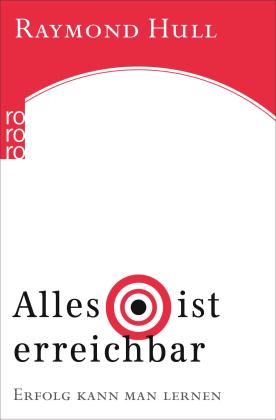 Raymond Hull: Alles ist erreichbar 