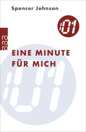 Spencer Johnson: Eine Minute für mich 
