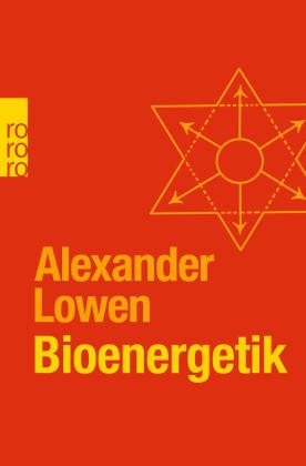 Alexander Lowen: Bioenergetik 