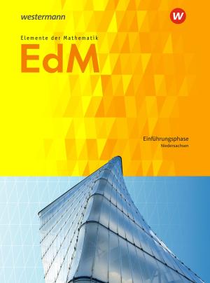 Gabriele Dybowski, Andreas Gundlach, Friedrich Suhr: Elemente der Mathematik SII - Ausgabe 2017 für Niedersachsen 