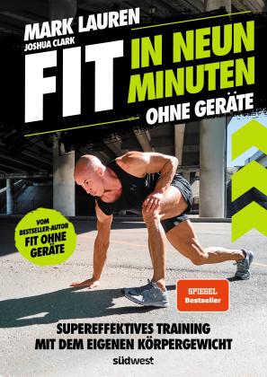 Joshua Clark, Mark Lauren: Fit in neun Minuten 