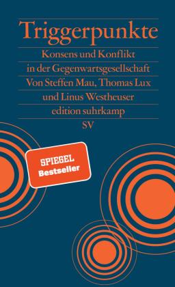 Thomas Lux, Steffen Mau, Linus Westheuser: Triggerpunkte 