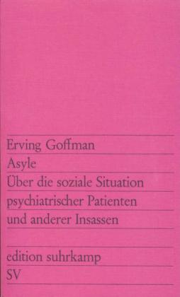 Nils Thomas Lindquist, Erving Goffman: Asyle 