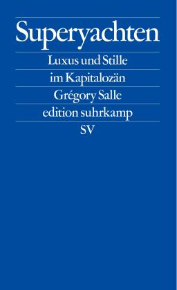 Grégory Salle: Superyachten 