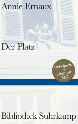 Annie Ernaux: Der Platz 