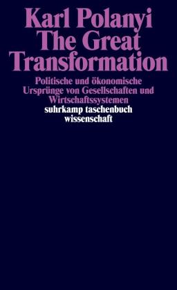 Karl Polanyi: The Great Transformation 
