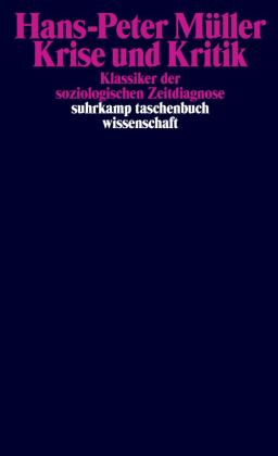 Hans-Peter Müller: Krise und Kritik 