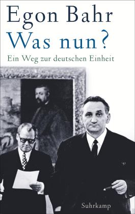 Egon Bahr, Peter Brandt, Jörg Pache: Was nun? 