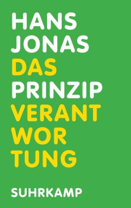 Hans Jonas: Das Prinzip Verantwortung 