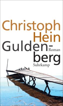Christoph Hein: Guldenberg 