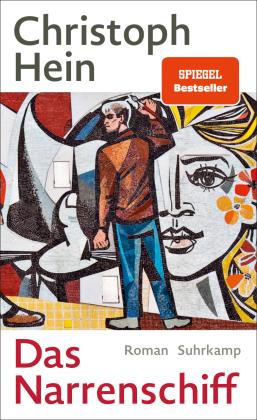 Christoph Hein: Das Narrenschiff 