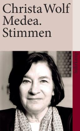Christa Wolf: Medea. Stimmen 