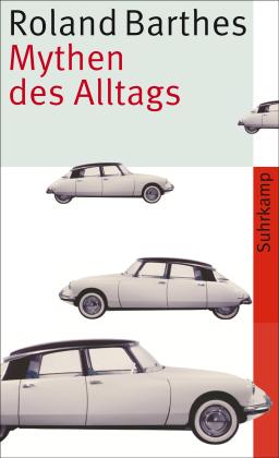 Roland Barthes: Mythen des Alltags 