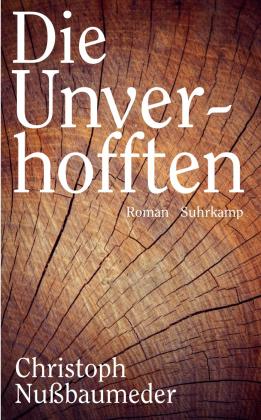 Christoph Nußbaumeder: Die Unverhofften 