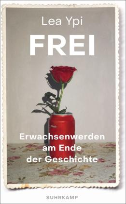 Lea Ypi: Frei 