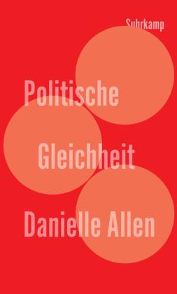Danielle Allen: Politische Gleichheit 