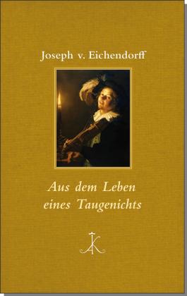 Helmut Koopmann, Joseph von Eichendorff, Joseph Von Eichendorff: Aus dem Leben eines Taugenichts 
