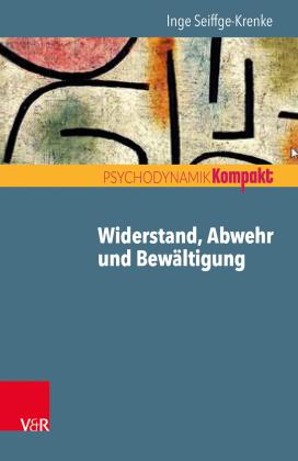 Inge emer. Univ.-Prof. Dr. Seiffge-Krenke, Inge Seiffge-Krenke: Widerstand, Abwehr und Bewältigung 