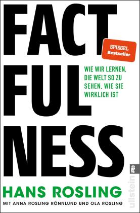 Hans Rosling, Ola Rosling, Anna Rosling Rönnlund: Factfulness 